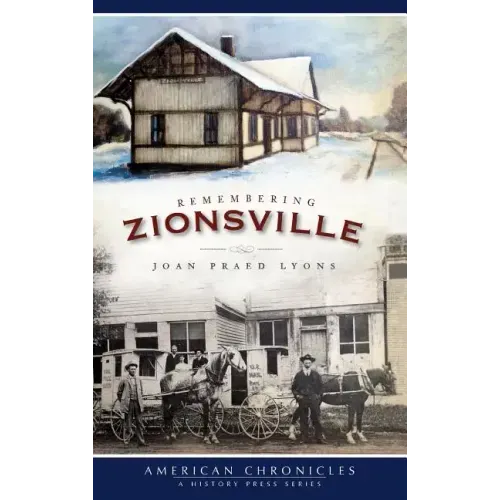 Remembering Zionsville