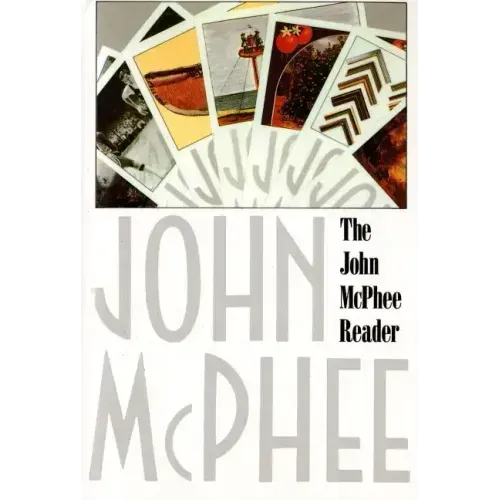 The John McPhee Reader