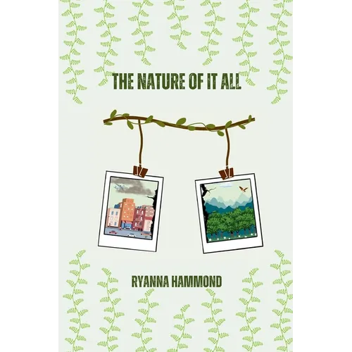 The Nature of It All
