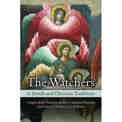 Watchers in Jewish and Christian Traditions