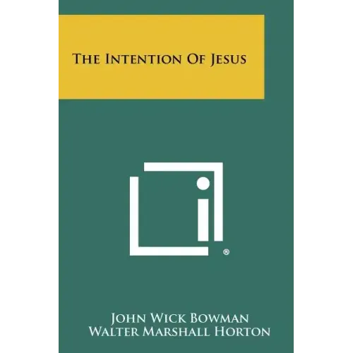 The Intention of Jesus