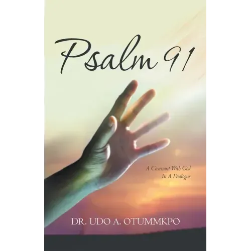 Psalm 91: A Covenant with God in a Dialogue