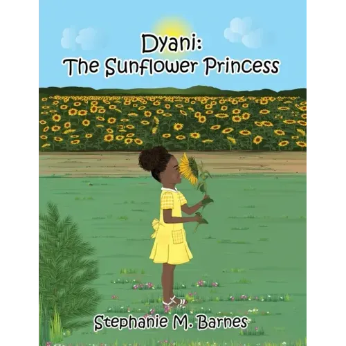 Dyani: The Sunflower Princess