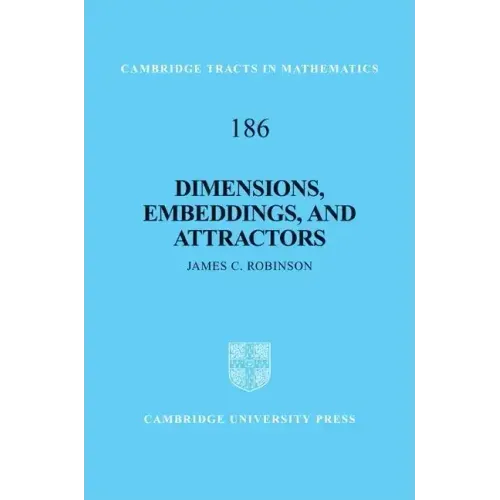 Dimensions, Embeddings, and Attractors
