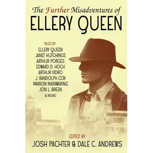 The Further Misadventures of Ellery Queen