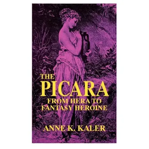 The Picara: From Hera to Fantasy Heroine
