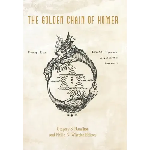 The Golden Chain of Homer: Aurea Catena Homeri