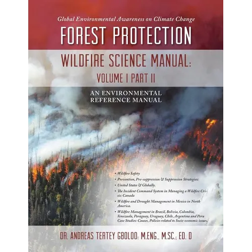 Global Environmental Awareness on Climate Change: Forest Protection - Wildfire Science Manual: Volume 1: Part 2