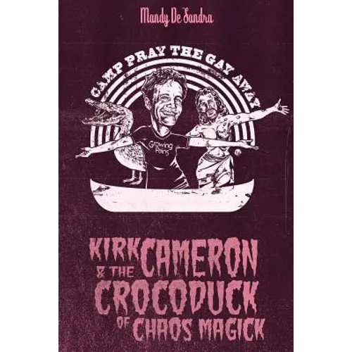 Kirk Cameron & The Crocoduck of Chaos Magick