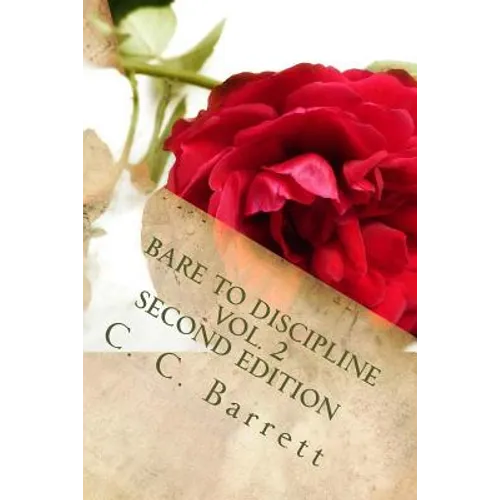 BARE TO DISCIPLINE VOL. 2 Second Edition