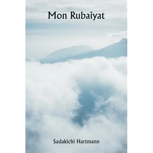 Mon Rubaiyat