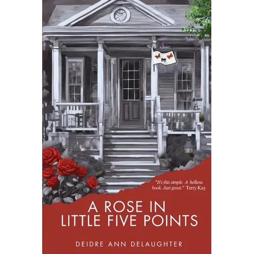 A Rose in Little Five Points