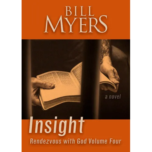 Insight: Rendezvous with God Volume Four: A Novel Volume 4