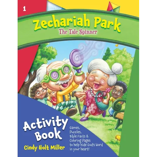 Zechariah Park: The Tale Spinner Activity Book