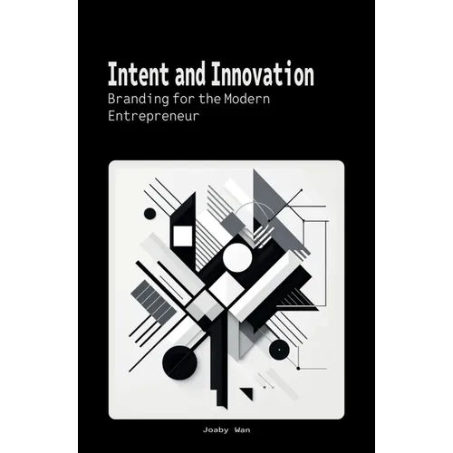 Intent and Innovation
