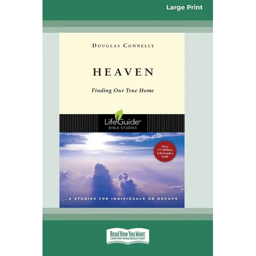 Heaven: Finding Our Home [Standard Large Print 16 Pt Edition]