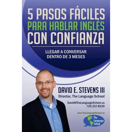 5 Pasos Fáciles Para Hablar Inglés Con Confianza: Llegar a conversar dentro de 3 meses