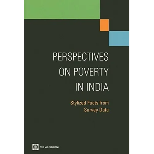 Perspectives on Poverty in India: Stylized Facts from Survey Data