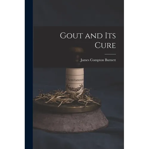 Gout and Its Cure