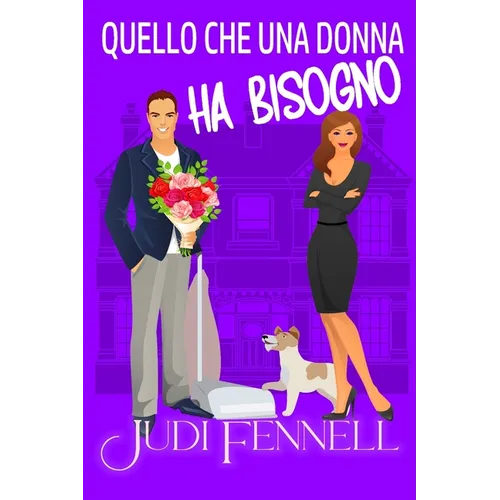 Quello che una donna ha bisogno
