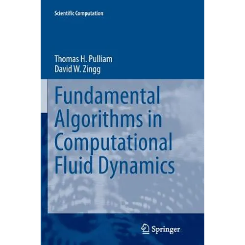 Fundamental Algorithms in Computational Fluid Dynamics