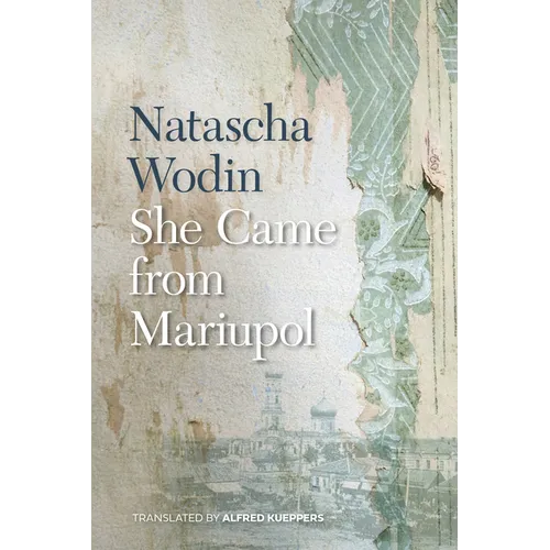 She Came from Mariupol