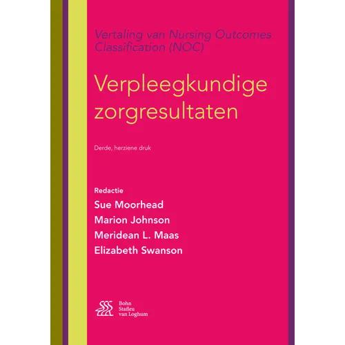 Verpleegkundige Zorgresultaten: Vertaling Van Nursing Outcomes Classification (Noc)