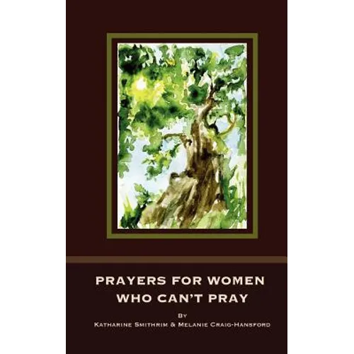Prayers for Women Who Can't Pray