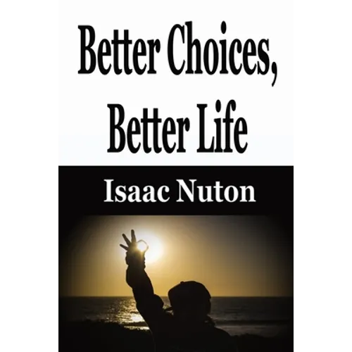 Better Choices, Better Life
