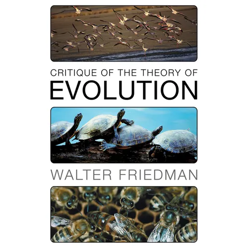 Critique of the Theory of Evolution