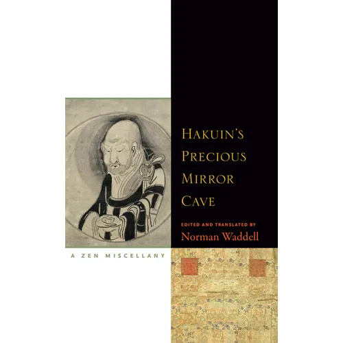 Hakuin's Precious Mirror Cave: A Zen Miscellany