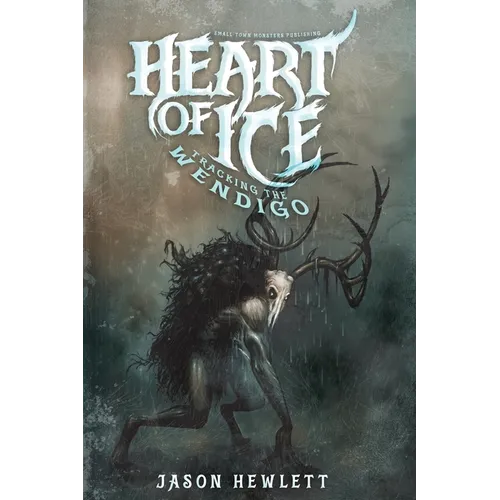 Heart of Ice: Tracking the Wendigo