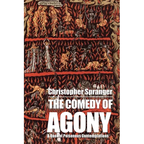 The Comedy of Agony