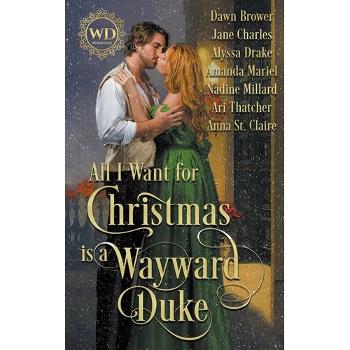 All I Want for Christmas is a Wayward Duke