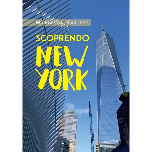 Scoprendo New York