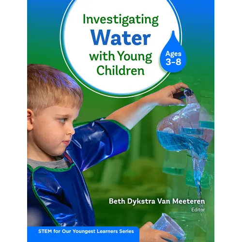 Investigating Water with Young Children (Ages 3-8)