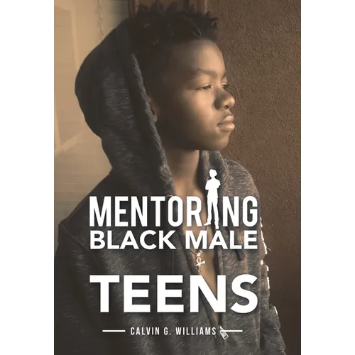 Mentoring Black Male Teens