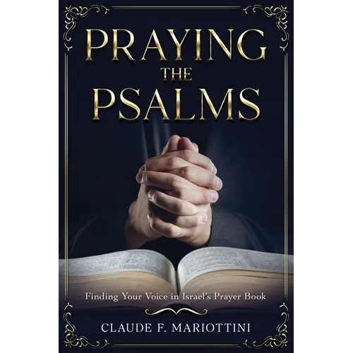 Praying the Psalms