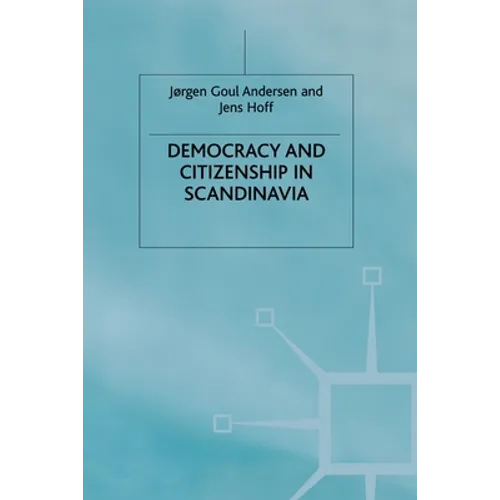 Democracy and Citizenship in Scandinavia