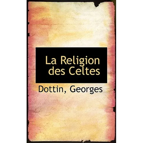 La Religion des Celtes