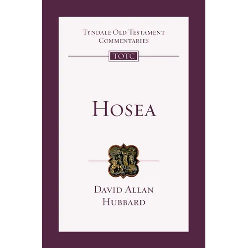 Hosea: An Introduction and Commentary Volume 24