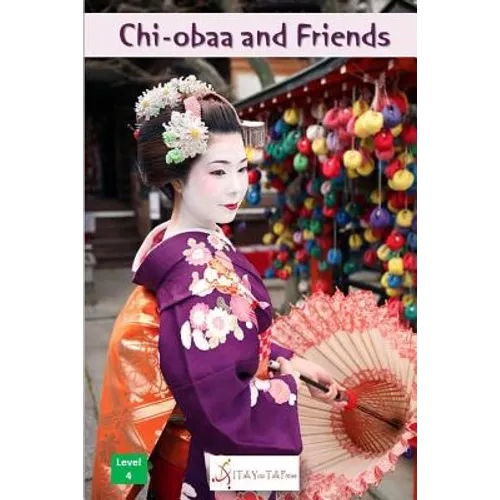 Chi-obaa and Friends