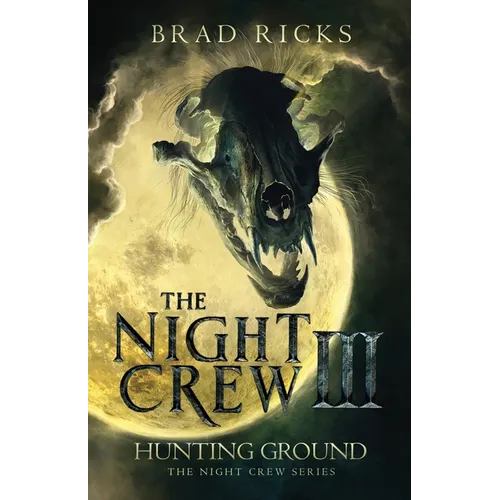 The Night Crew III: Hunting Ground