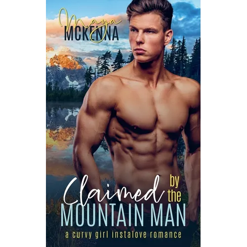 Claimed By The Mountain Man