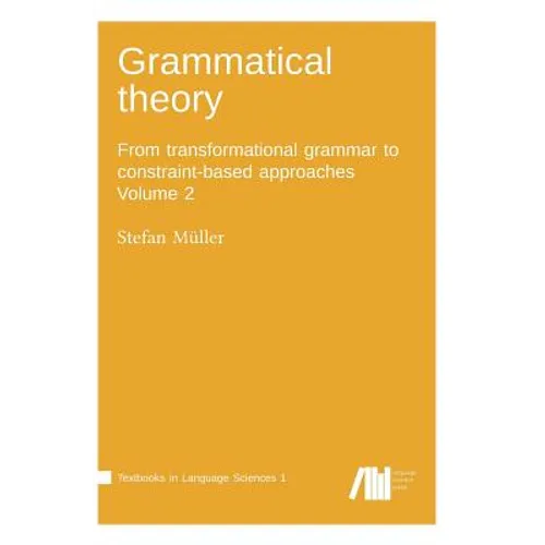 Grammatical theory Vol. 2