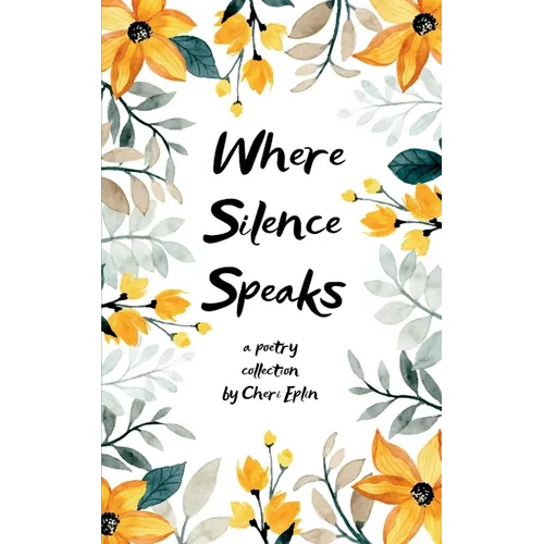 Where Silence Speaks