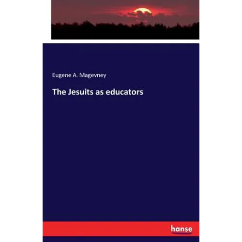 The Jesuits as educators