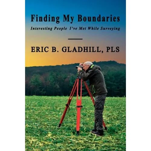 Finding My Boundaries: Interesting People I've Met While Surveying