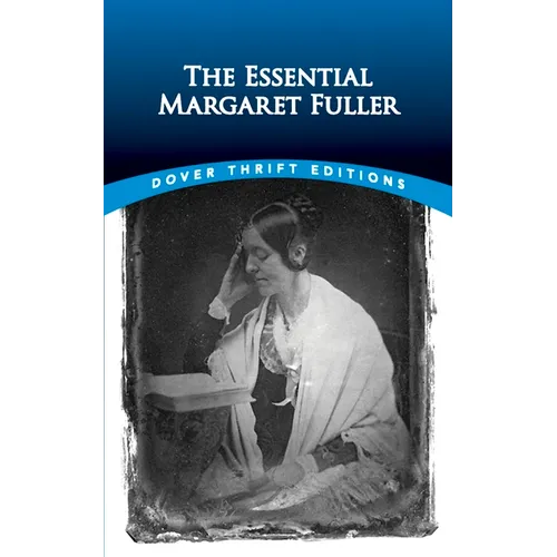 The Essential Margaret Fuller