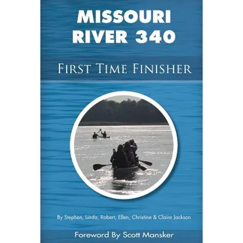 Missouri River 340 First Time Finisher